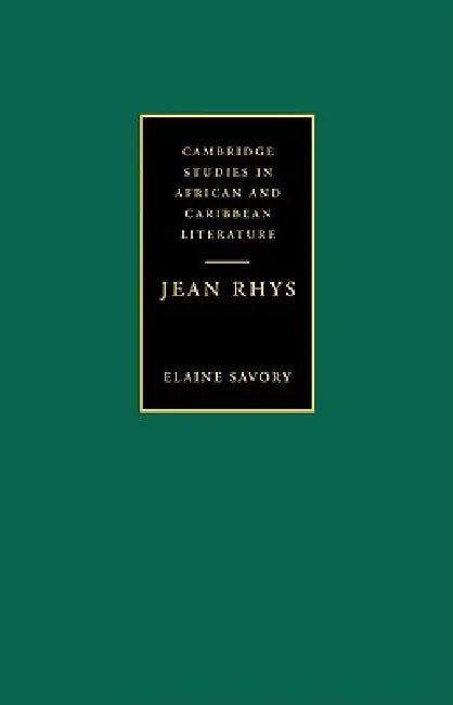 Buy Jean Rhys (English, Elaine Savory | Abiola Irele) — BookShops.in