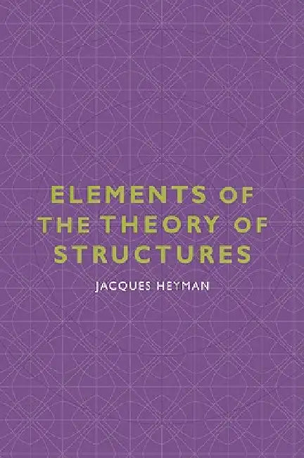 Buy Elements of the Theory of Structures (English, Jacques Heyman) — BookShops.in