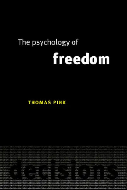 Buy The Psychology of Freedom (English, Thomas Pink) — BookShops.in
