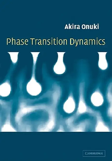 Buy Phase Transition Dynamics (English, Akira Onuki) — BookShops.in