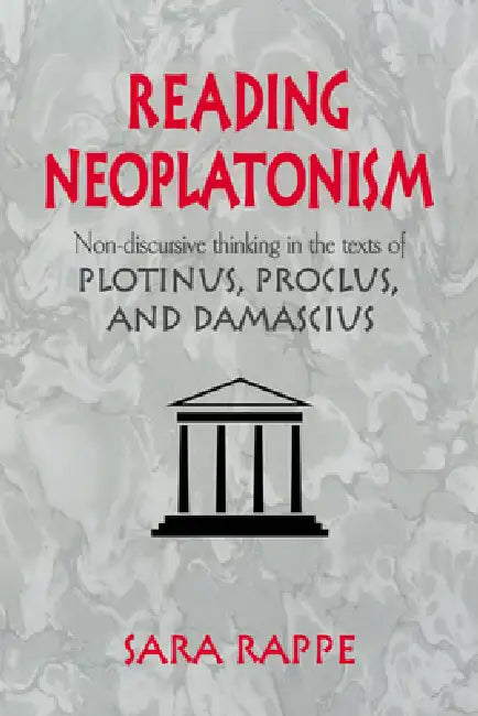 Buy Reading Neoplatonism (English, Sara Rappe) — BookShops.in