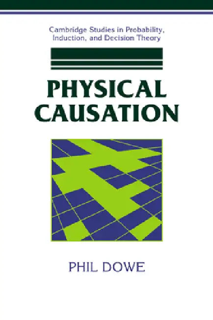 Buy Physical Causation (English, Phil Dowe) — BookShops.in