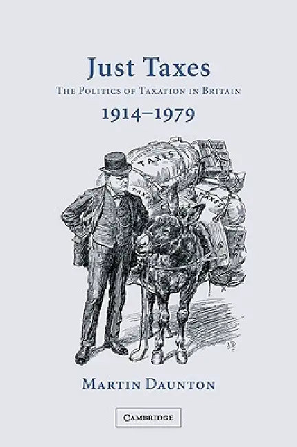 Buy Just Taxes (English, Martin Daunton) — BookShops.in