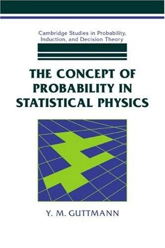 Buy The Concept of Probability in Statistical Physics (English, Y. M. Guttmann) — BookShops.in