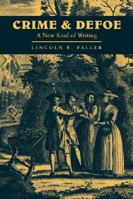 Buy Crime and Defoe (English, Lincoln B. Faller) — BookShops.in
