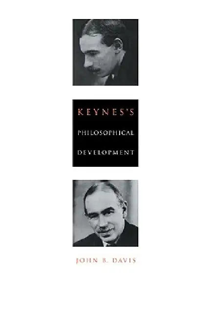 Buy Keynes's Philosophical Development (English, John B. Davis) — BookShops.in