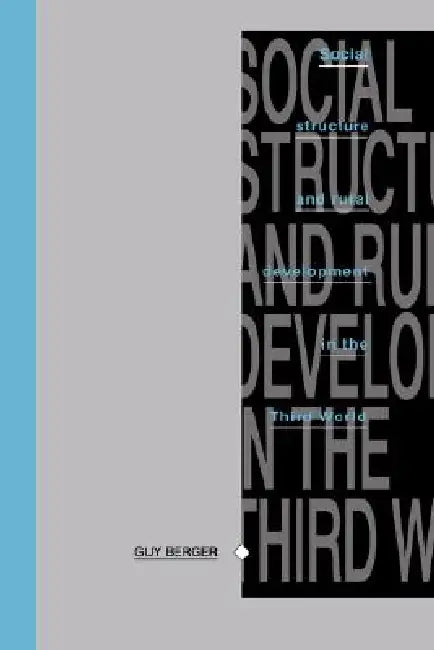 Buy Social Structure and Rural Development in the Third World (English, Guy Berger) — BookShops.in