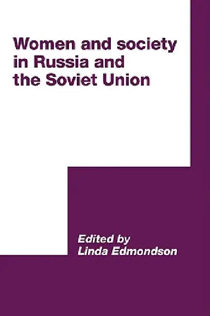 Buy Women and Society in Russia and the Soviet Union (English, Linda Edmondson) — BookShops.in