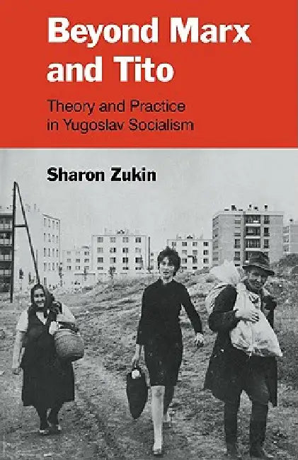 Buy Beyond Marx and Tito (English, Sharon Zukin) — BookShops.in