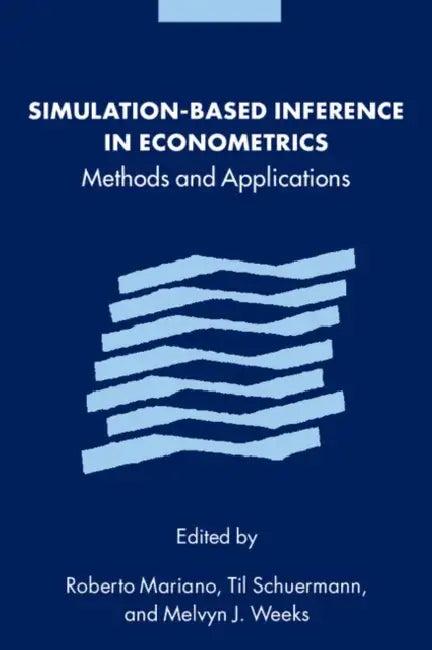 Buy Simulation-Based Inference in Econometrics (English, Roberto Mariano | Til Schuermann | Melvyn J. Weeks) — BookShops.in