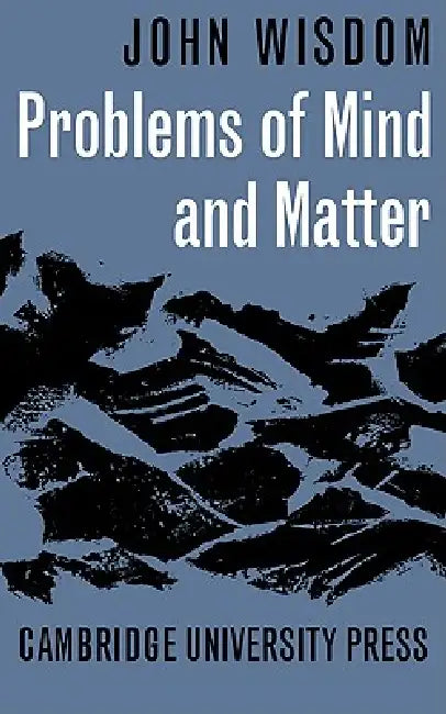 Buy Problems of Mind and Matter (English, John Wisdom) — BookShops.in