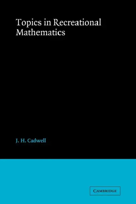 Buy Topics in Recreational Mathmatics (English, J. H. Cadwell) β BookShops.in