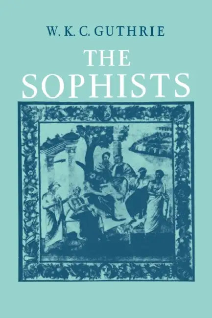 Buy The Sophists (English, W. K. C. Guthrie) β BookShops.in