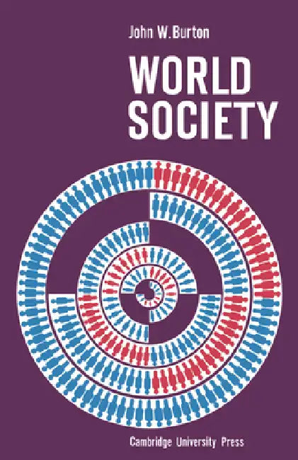 Buy World Society (English, John W. Burton | Burton John W.) — BookShops.in