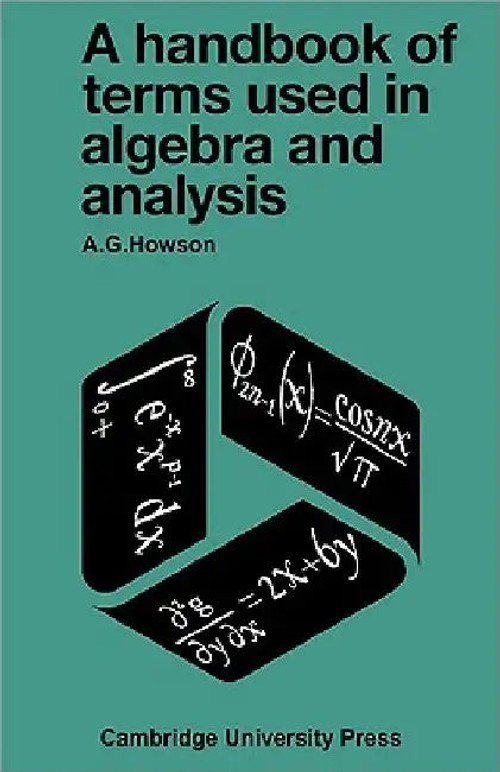 A Handbook of Terms used in Algebra and Analysis – Mathematics Reference Book view 2