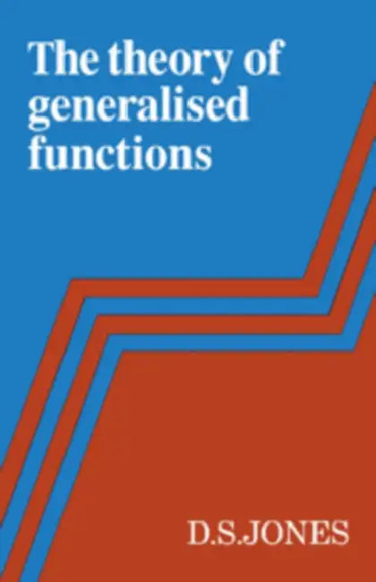 Buy The Theory of Generalised Functions (English, D. S. Jones) — BookShops.in