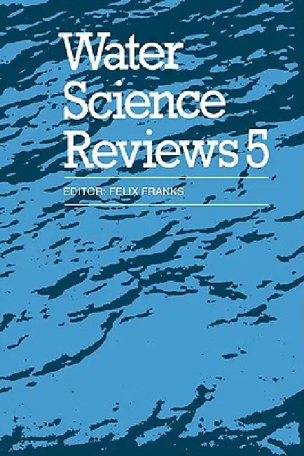 Buy Water Science Reviews 5 (English, Felix Franks) — BookShops.in