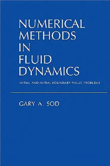 Buy Numerical Methods in Fluid Dynamics (English, Gary a. Sod) — BookShops.in