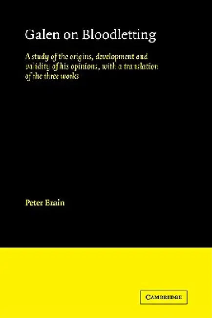 Buy Galen on Bloodletting (English, Peter Brain) — BookShops.in