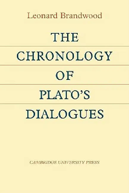 Buy The Chronology of Plato's Dialogues (English, Leonard Brandwood) — BookShops.in