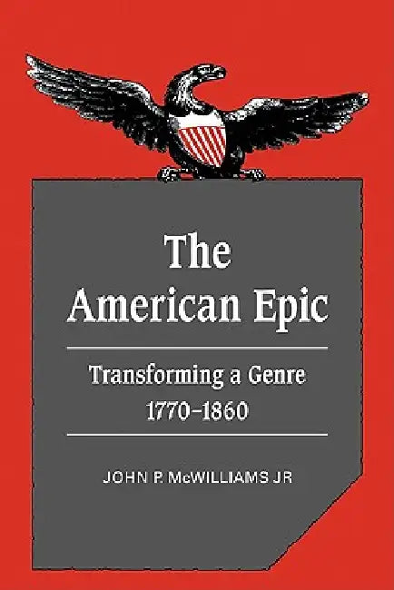 Buy The American Epic (English, Jr. McWilliams John P.) — BookShops.in