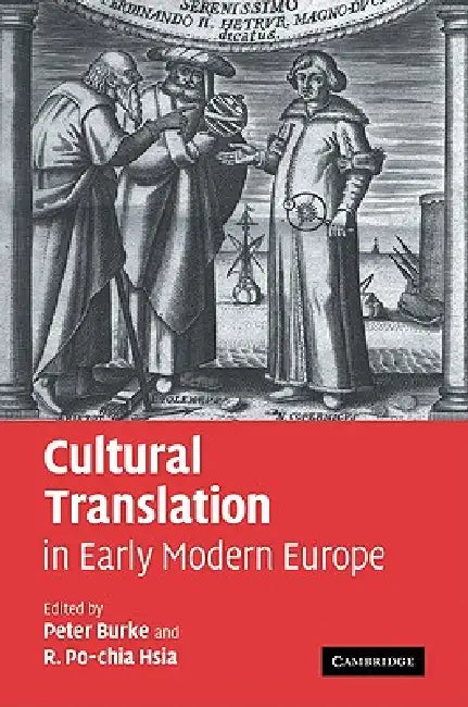 Buy Cultural Translation in Early Modern Europe (English, Peter Burke | R. Po-Chia Hsia) — BookShops.in