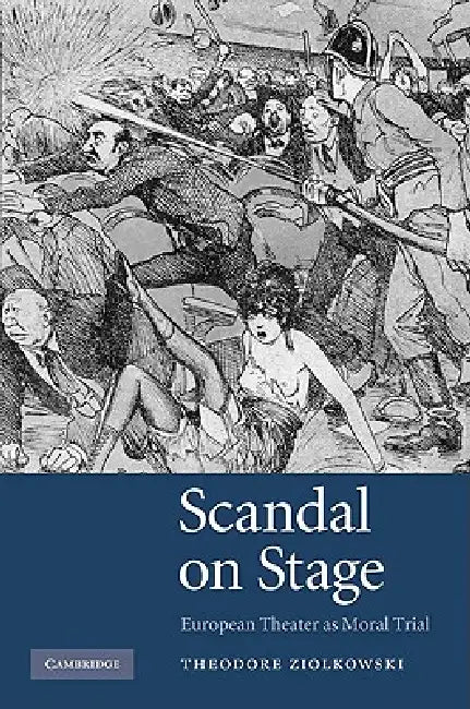 Buy Scandal on Stage (English, Theodore Ziolkowski) — BookShops.in