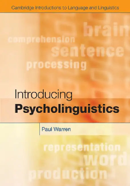 Buy Introducing Psycholinguistics. by Paul Warren (English, Paul Warren) โ BookShops.in