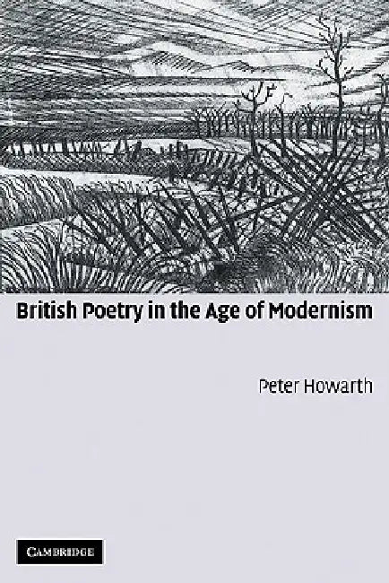 Buy British Poetry in the Age of Modernism (English, Peter Howarth) — BookShops.in
