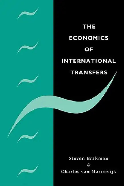 Buy The Economics of International Transfers (English, Steven Brakman | Charles Van Marrewijk | Charles Van Marrewijk) — BookShops.in