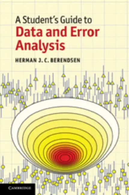 Buy A Student's Guide to Data and Error Analysis (English, Herman J. C. Berendsen) β BookShops.in