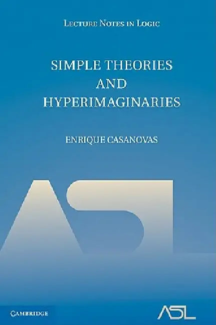 Buy Simple Theories and Hyperimaginaries (English, Enrique Casanovas) — BookShops.in