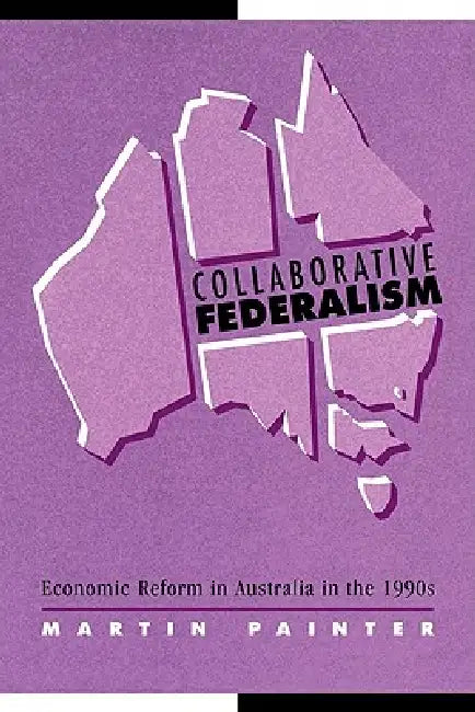 Buy Collaborative Federalism (English, Martin Painter) β BookShops.in