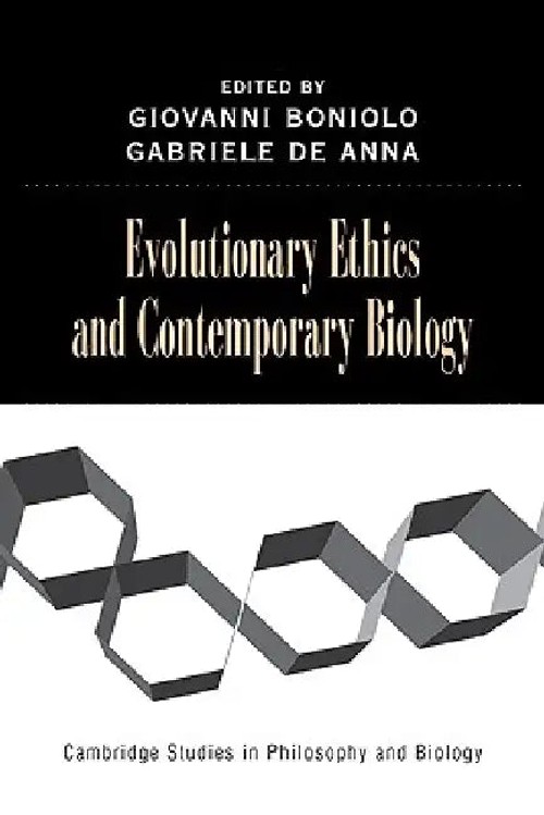 Evolutionary Ethics and Contemporary Biology - Giovanni Boniolo view 5