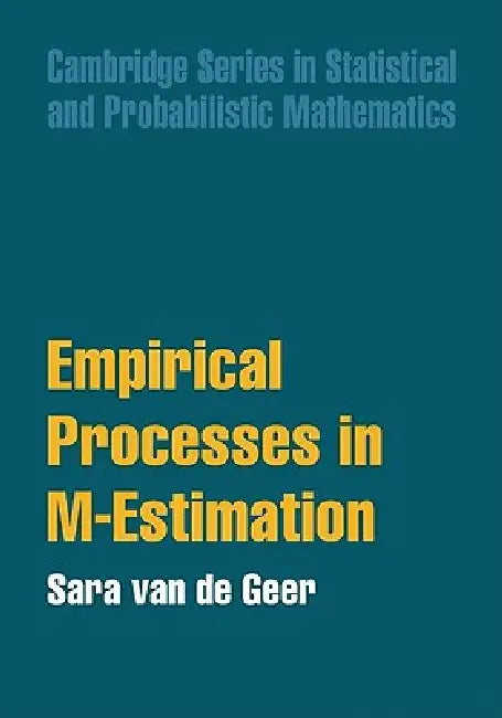 Buy Empirical Processes in M-Estimation (English, Sara A. Van de Geer) — BookShops.in
