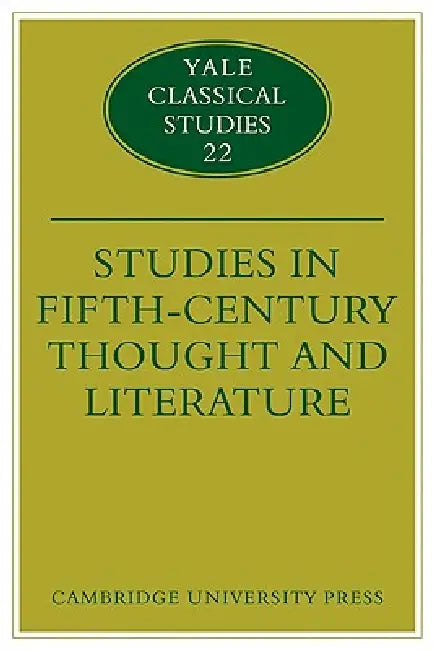 Buy Studies in Fifth Century Thought and Literature | by Adam Parry | Parry Adam | Cambridge University Press | by Adam Parry | Parry Adam | Cambridge University Press | by Adam Parry | Parry Adam | Cambridge University Press | by Adam Parry | Parry Adam | Cambridge University Press | by Adam Parry | Parry Adam | Cambridge University Press | by Adam Parry | Parry Adam | Cambridge University Press | by Adam Parry | Parry Adam | Cambridge University Press | by Adam Parry | Parry Adam | Cambridge Unive — BookShops.in