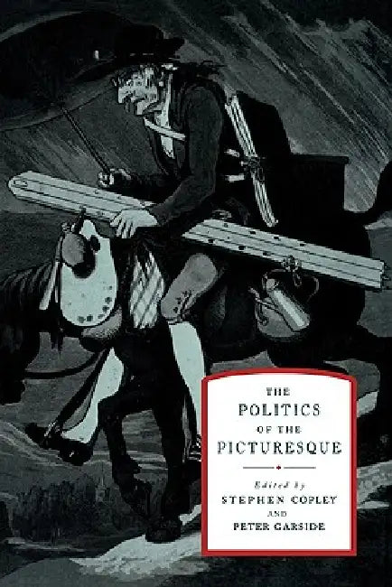 Buy The Politics of the Picturesque (English, Stephen Copley | Peter Garside) — BookShops.in