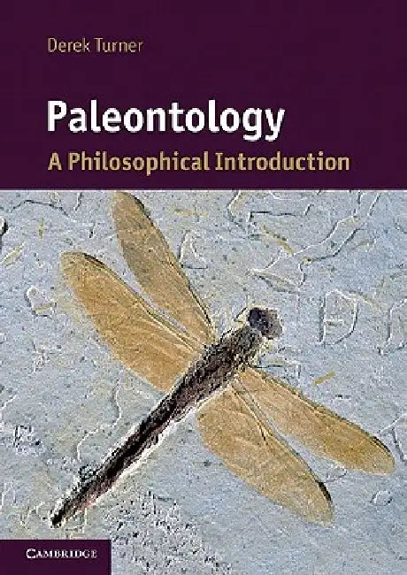 Buy Paleontology by Derek Turner | Cambridge University Press Hardcover | Philosophy of Paleontology & Evolution | Buy Online at Bookshops.in β BookShops.in