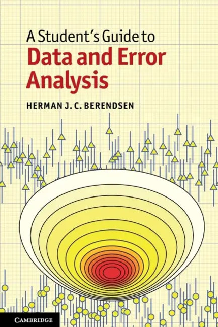 Buy A Student's Guide to Data and Error Analysis (English, Herman J. C. Berendsen) β BookShops.in
