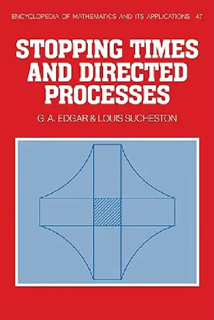 Buy Stopping Times and Directed Processes (English, G. A. Edgar | Louis Sucheston) — BookShops.in