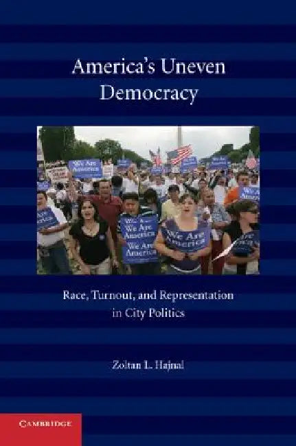 Buy America's Uneven Democracy (English, Zoltan Hajnal) — BookShops.in