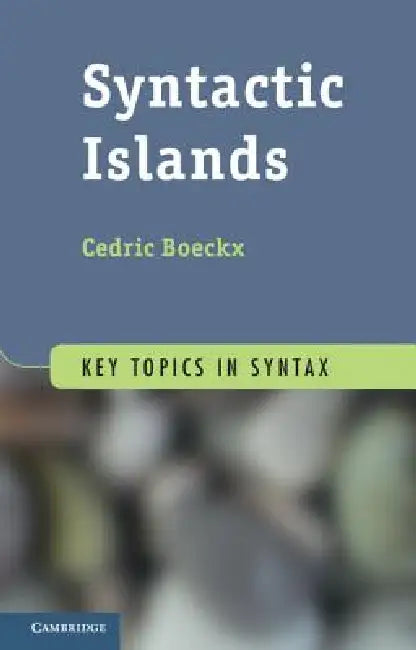 Buy Syntactic Islands (English, Cedric Boeckx) — BookShops.in