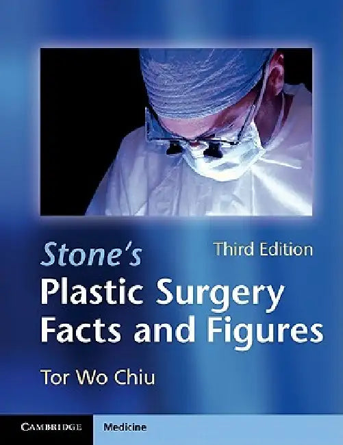 Buy Stone's Plastic Surgery Facts and Figures | by Tor Wo Chiu | Cambridge University Press | by Tor Wo Chiu | Cambridge University Press | by Tor Wo Chiu | Cambridge University Press | by Tor Wo Chiu | Cambridge University Press | by Tor Wo Chiu | Cambridge University Press | by Tor Wo Chiu | Cambridge University Press | by Tor Wo Chiu | Cambridge University Press | by Tor Wo Chiu | Cambridge University Press | by Tor Wo Chiu | Cambridge University Press | by Tor Wo Chiu | Cambridge University Pres — BookShops.in