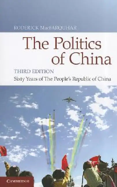 Buy The Politics of China (English, Roderick Macfarquhar) — BookShops.in