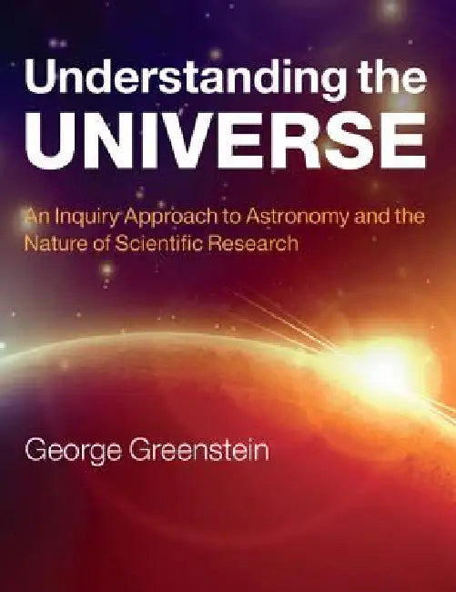 Buy Understanding the Universe (English, George Greenstein) — BookShops.in