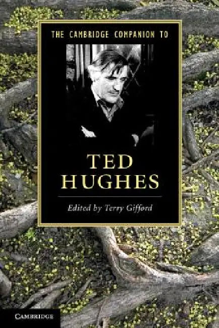 Buy The Cambridge Companion to Ted Hughes (English, Terry Gifford) — BookShops.in