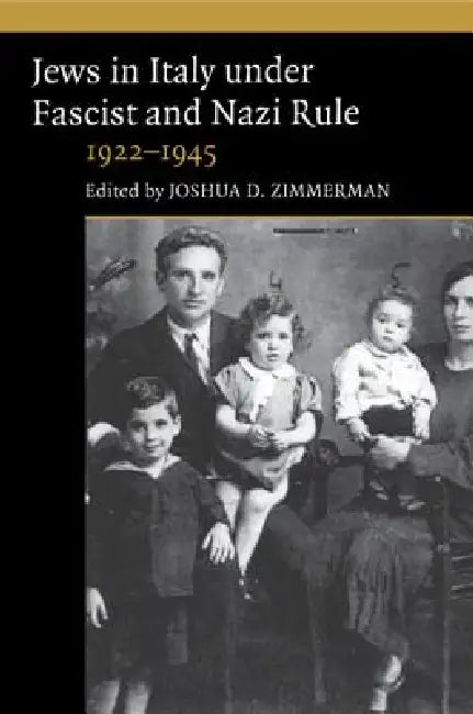 Buy The Jews in Italy under Fascist and Nazi Rule (English, Joshua D. Zimmerman) — BookShops.in