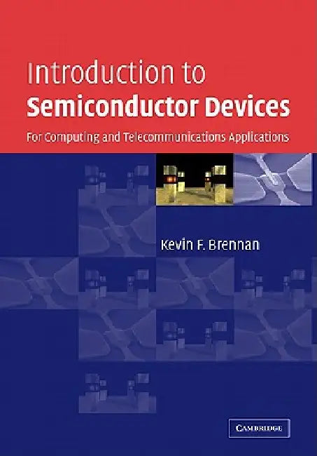Buy Introduction to Semiconductor Devices (English, Kevin F. Brennan) — BookShops.in
