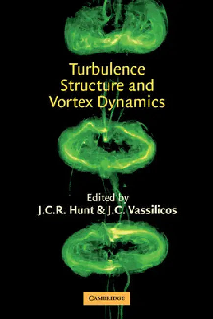 Buy Turbulence Structure and Vortex Dynamics (English, J. C. R. Hunt | J. C. Vassilicos) — BookShops.in
