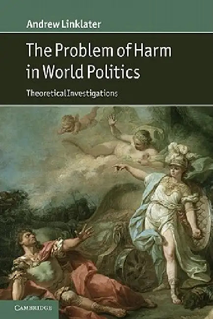Buy The Problem of Harm in World Politics (English, Andrew Linklater) — BookShops.in